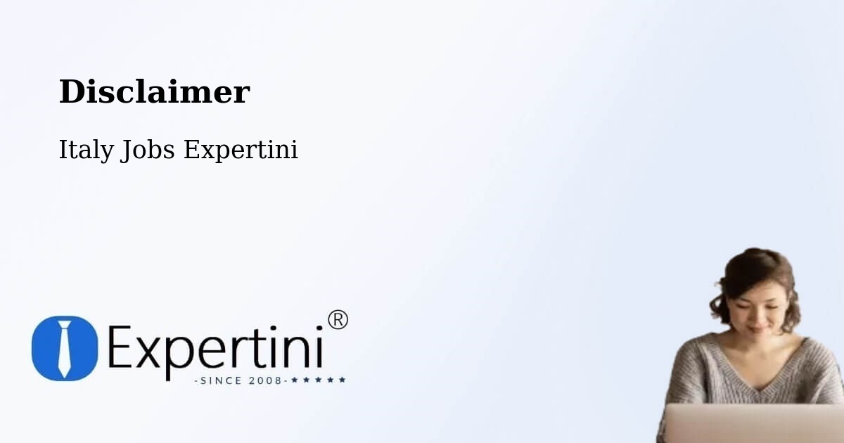 Disclaimer – Biella - Italy Jobs Expertini